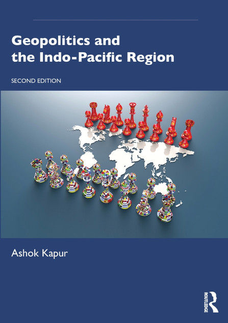 Geopolitics and the Indo-Pacific Region Geopolitics and the Indo-Pacific Region