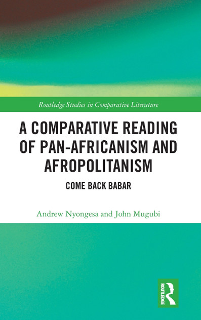 A Comparative Reading of Pan-Africanism and Afropolitanism A Comparative Reading of Pan-Africanism and Afropolitanism