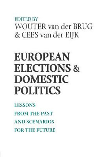 European Elections and Domestic Politics European Elections and Domestic Politics
