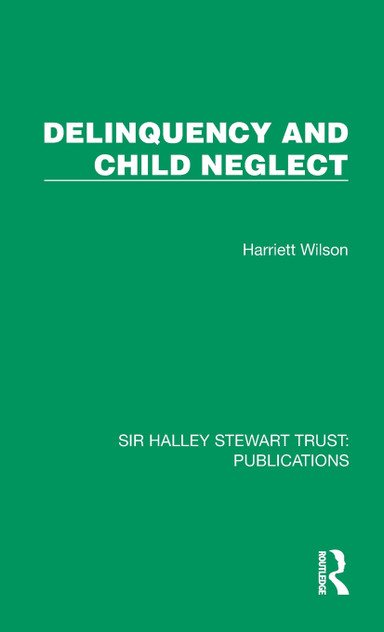 Delinquency and Child Neglect Delinquency and Child Neglect