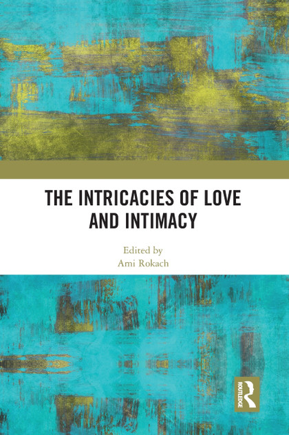 The Intricacies of Love and Intimacy The Intricacies of Love and Intimacy
