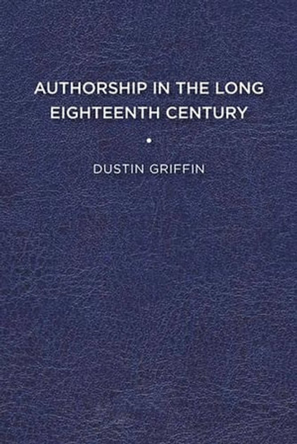 Authorship in the Long Eighteenth Century Authorship in the Long Eighteenth Century