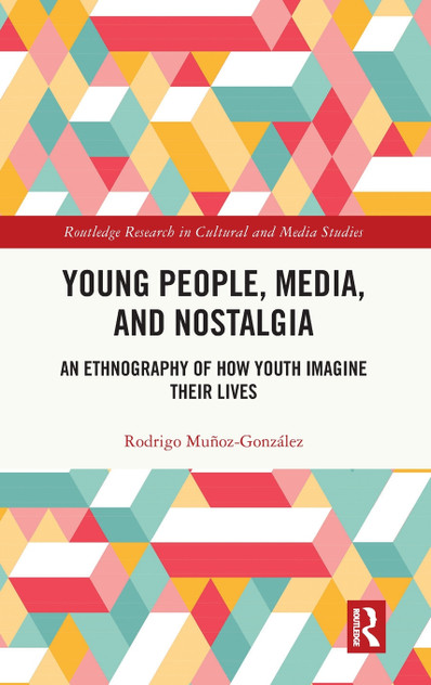 Young People, Media, and Nostalgia