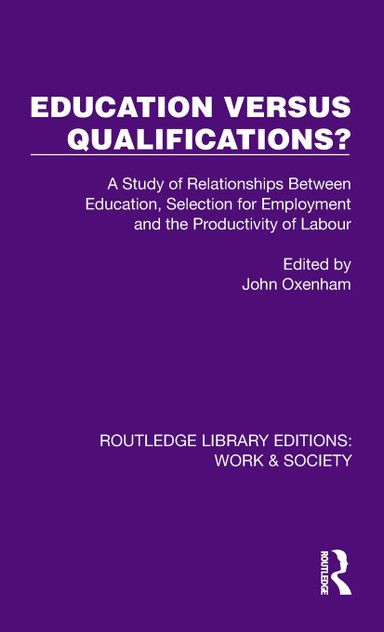 Education Versus Qualifications? Education Versus Qualifications?