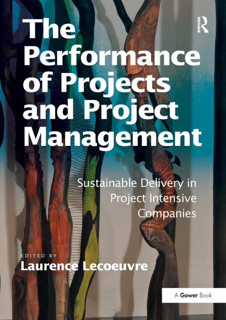 The Performance of Projects and Project Management The Performance of Projects and Project Management