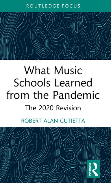 What Music Schools Learned from the Pandemic What Music Schools Learned from the Pandemic
