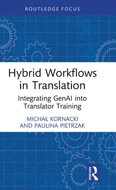 Hybrid Workflows in Translation