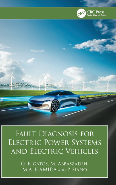 Fault Diagnosis for Electric Power Systems and Electric Vehicles Fault Diagnosis for Electric Power Systems and Electric Vehicles