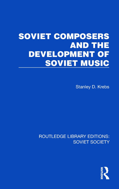 Soviet Composers and the Development of Soviet Music Soviet Composers and the Development of Soviet Music