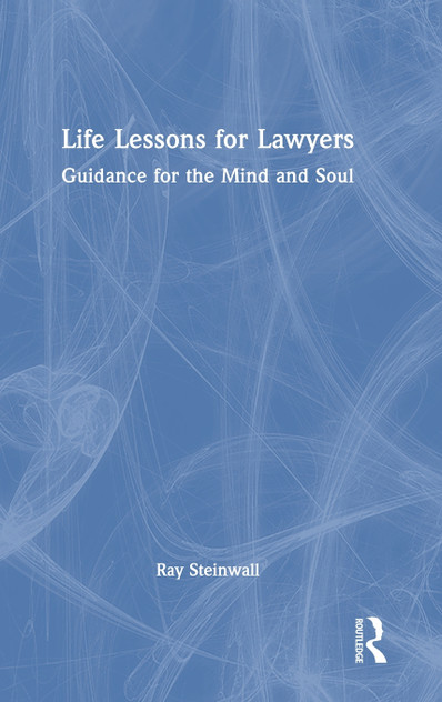 Life Lessons for Lawyers