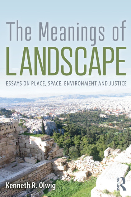 The Meanings of Landscape The Meanings of Landscape