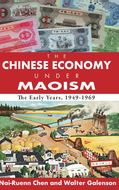 The Chinese Economy Under Maoism The Chinese Economy Under Maoism