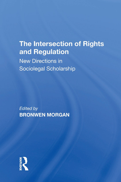 The Intersection of Rights and Regulation