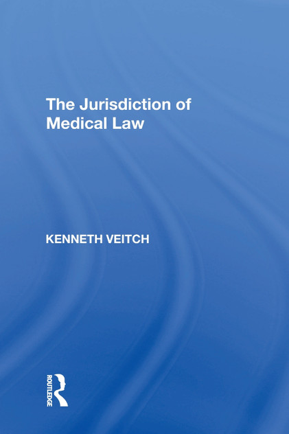 The Jurisdiction of Medical Law The Jurisdiction of Medical Law
