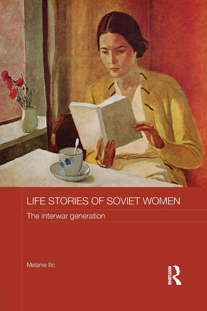 Life Stories of Soviet Women Life Stories of Soviet Women