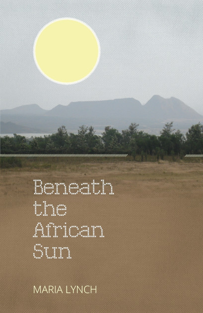 Beneath the African Sun Beneath the African Sun