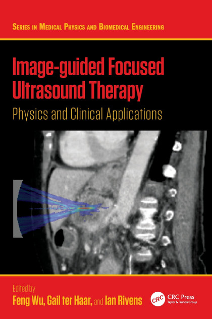 Image-guided Focused Ultrasound Therapy Image-guided Focused Ultrasound Therapy