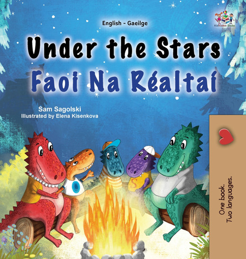 Under the Stars (English Irish Bilingual Kids Book) Under the Stars (English Irish Bilingual Kids Book)