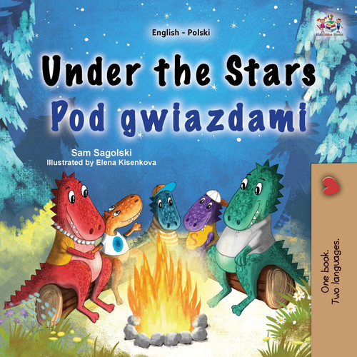 Under the Stars (English Polish Bilingual Kids Book) Under the Stars (English Polish Bilingual Kids Book)