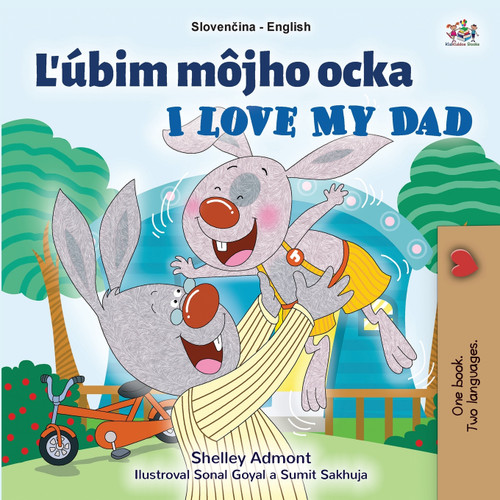 I Love My Dad (Slovak English Bilingual Children's Book) I Love My Dad (Slovak English Bilingual Children's Book)