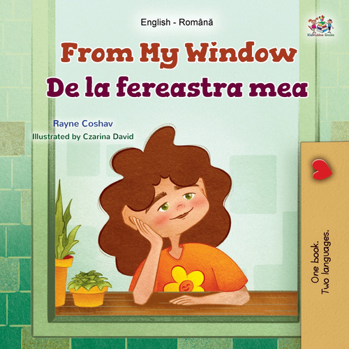 From My Window (English Romanian Bilingual Kids Book) From My Window (English Romanian Bilingual Kids Book)