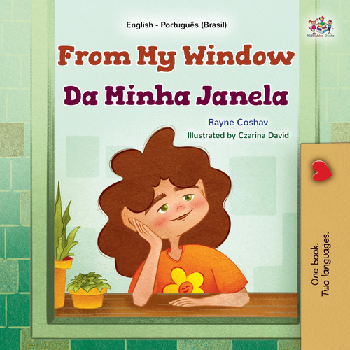 From My Window (English Portuguese Brazilian Bilingual Kids Book) From My Window (English Portuguese Brazilian Bilingual Kids Book)