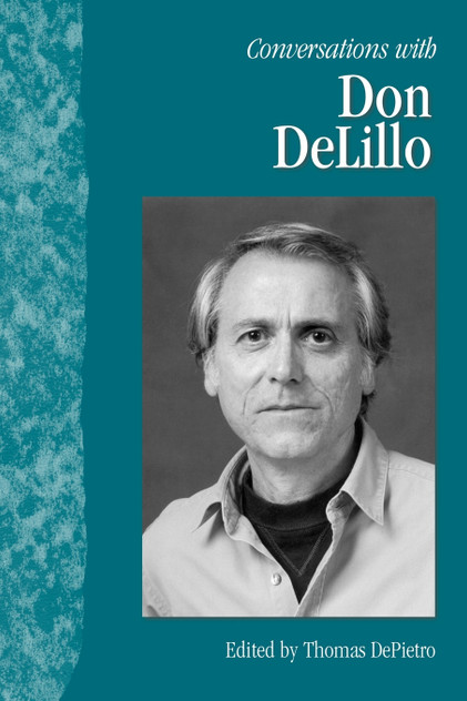 Conversations with Don DeLillo Conversations with Don DeLillo