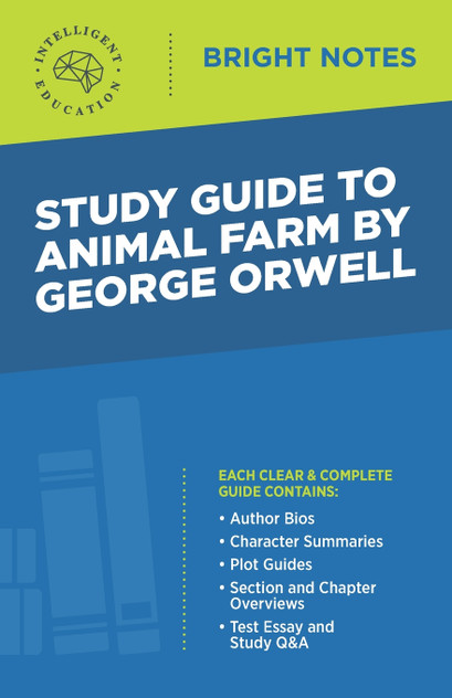 Study Guide to Animal Farm by George Orwell Study Guide to Animal Farm by George Orwell