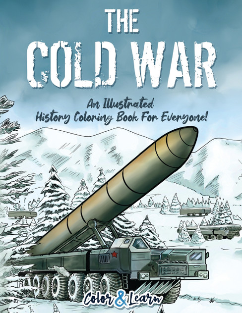 The Cold War (Color and Learn) The Cold War (Color and Learn)