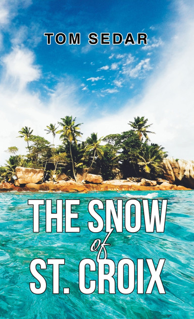 The Snow of St. Croix The Snow of St. Croix