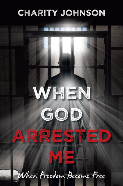 When God Arrested Me
