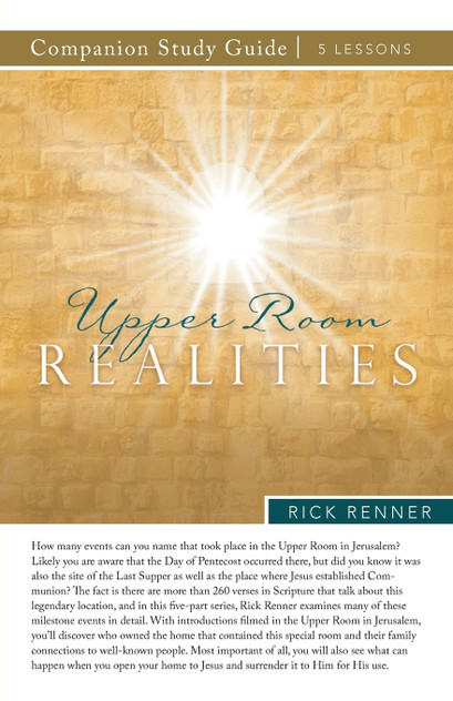 Upper Room Realities Study Guide Upper Room Realities Study Guide