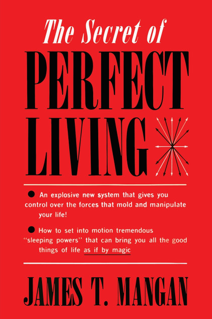 The Secret of Perfect Living The Secret of Perfect Living