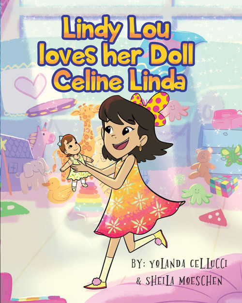 Lindy Lou Loves Her Doll Celine Linda! Lindy Lou Loves Her Doll Celine Linda!