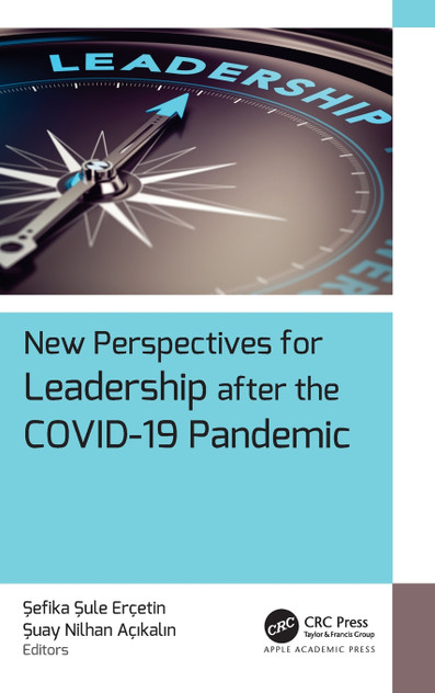 New Perspectives for Leadership after the COVID-19 Pandemic New Perspectives for Leadership after the COVID-19 Pandemic