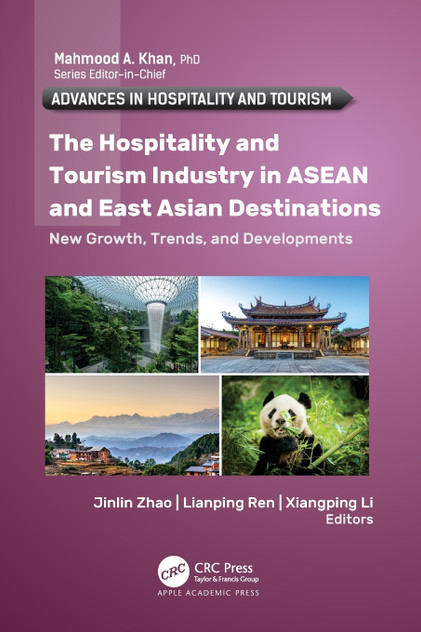 The Hospitality and Tourism Industry in ASEAN and East Asian Destinations