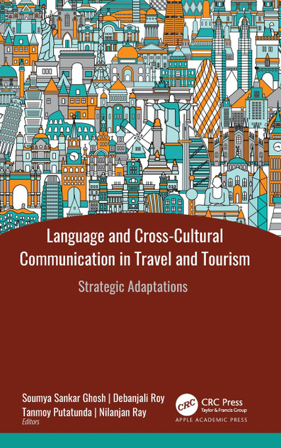 Language and Cross-Cultural Communication in Travel and Tourism Language and Cross-Cultural Communication in Travel and Tourism