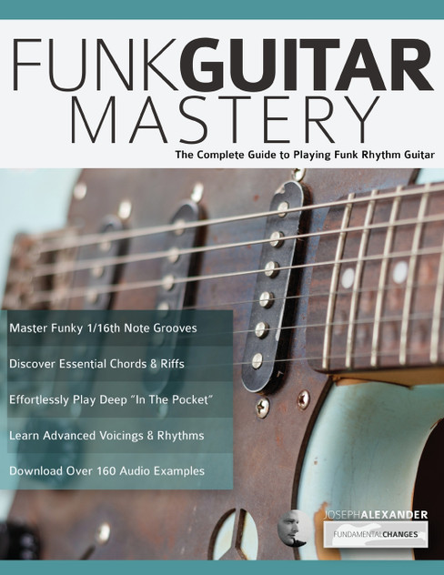 Funk Guitar Mastery Funk Guitar Mastery
