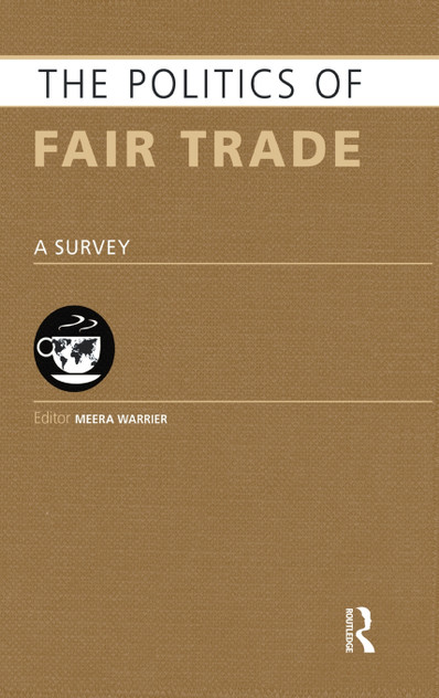 The Politics of Fair Trade The Politics of Fair Trade