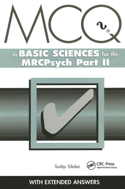 MCQs in Basic Sciences for the MRCPsych, Part Two