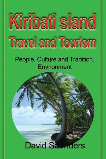 Kiribati Island Travel and Tourism Kiribati Island Travel and Tourism