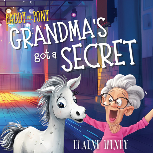 Paddy the Pony | Grandma's got a Secret Paddy the Pony | Grandma's got a Secret