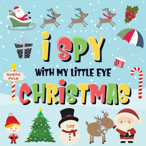 I Spy With My Little Eye - Christmas I Spy With My Little Eye - Christmas
