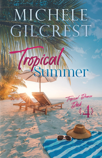 Tropical Summer (Tropical Breeze Series Book 4) Tropical Summer (Tropical Breeze Series Book 4)