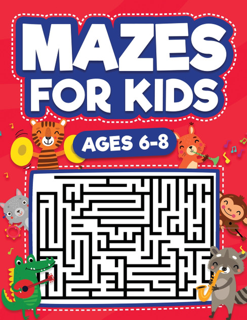 Mazes For Kids Ages 6-8 Mazes For Kids Ages 6-8