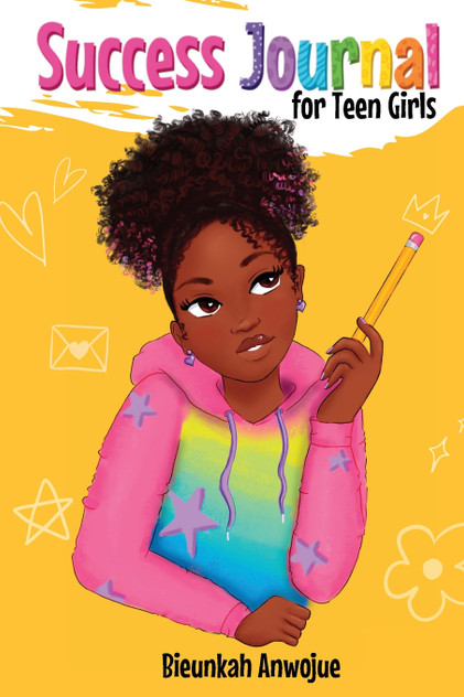 Success Journal for Teen Girls Success Journal for Teen Girls