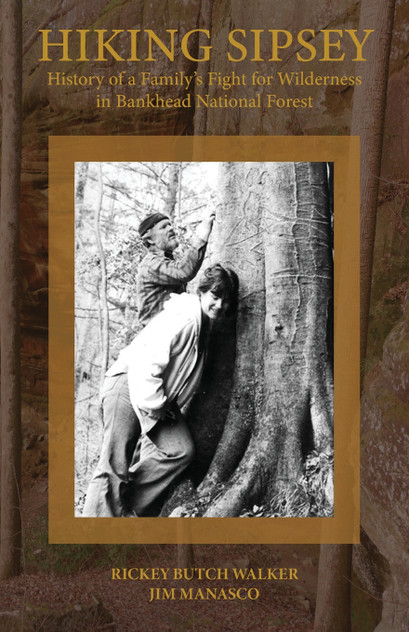 Hiking Sipsey - The History of Bankhead Forest Hiking Sipsey - The History of Bankhead Forest
