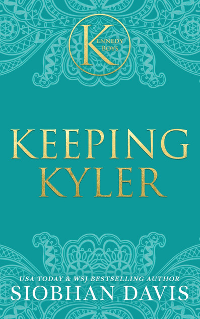 Keeping Kyler (The Kennedy Boys®) Hardcover Keeping Kyler (The Kennedy Boys®) Hardcover