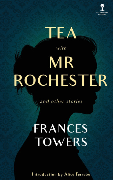 Tea with Mr. Rochester and Other Stories