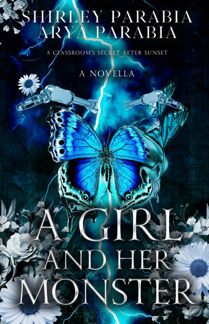 A Girl and her Monster (The Shadow Blue Edition) A Girl and her Monster (The Shadow Blue Edition)